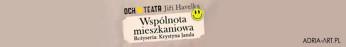 Lublin Wydarzenie Spektakl Wspólnota mieszkaniowa - Katarzyna i Cezary Żak w spektaklu Och-Teatru