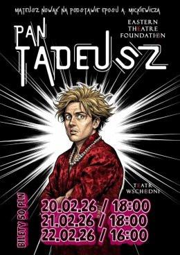 Lublin Wydarzenie Spektakl Pan Tadeusz - monodram Mateusza Nowaka Teatr Wschodni