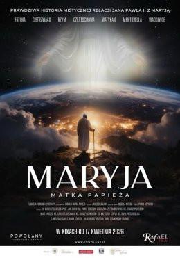 Świdnik Wydarzenie Film w kinie Maryja. Matka Papieża